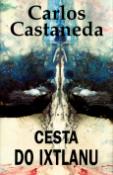 Kniha: Cesta do Ixtlanu - Carlos Castaneda