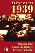 Kniha: Březen 1939 - Charles K. Kliment, neuvedené, Miloslav John