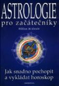 Kniha: Astrologie pro začátečníky - Jak snadno pochopit a vykládat horoskop - Jakub Šedo, William W. Hewitt