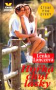 Kniha: Hořká chuť lásky - Lenka Lanczová