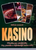 Kniha: Kasino - Příručka pro návštěvníky. Hry, pravidla a nejkrásnější kasina světa - Belinda Levezová