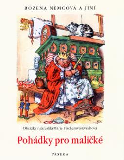 Kniha: Pohádky pro maličké - Božena Němcová, Marie Fischerová-Kvěchová
