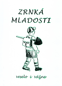 Kniha: Zrnká mladosti - veselo i vážne - Marián Kandrik