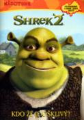Kniha: Shrek 2 Kdo že je ošklivý? - Vystřihovačky a plno zábavy uvnitř! - Jenny Miglis