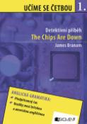 Kniha: Učíme se četbou 1. - Detektivní příběh The Chips Are Down - James Branam