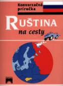 Kniha: Ruština na cesty - Iveta Božoňová, Alexandr Krejčiřík