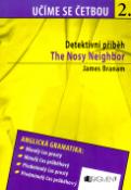 Kniha: Učíme se četbou 2. - Detektivní příběh The Nosy Neighbor - James Branam
