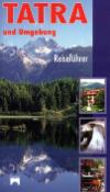 Kniha: Tatra und Umgebung - Reisefürer - Ján Lacika, neuvedené, Alexandr Krejčiřík