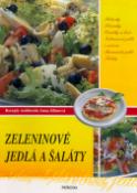 Kniha: Zeleninové jedlá a šaláty - Polievky, prívarky, omáčky a kaše, zeleninové jedlá s mäsom,Bezmäsité jedlá,Šal. - Anna Klimová, Alexandr Krejčiřík