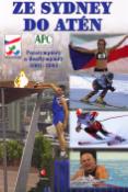 Kniha: Ze Sydney do Atén - Paralympiády a deaflympiády 2001-2004 - Jiří Lacina, neuvedené