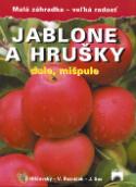 Kniha: Jablone a hrušky - dule, mišpule - Ivan Hričovský