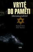 Kniha: Vryté do paměti - Shomaždiště - Rudolf Klen, Petr Narwa