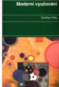 Kniha: Moderní vyučování - Geoffrey Petty, Geoffrey Rudolph Elton