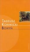 Kniha: Bohyň - Tadeusz Konwicki