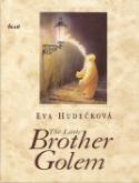 Kniha: The Little Brother Golem - Eva Hudečková