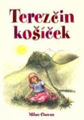 Kniha: Terezčin košíček - Milan Igor Chovan