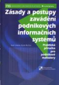 Kniha: Zásady a postupy zavádění podnikových informačních systémů - Praktická příručka pro podnikové manažery - Ivan Vrana, Karel Richta