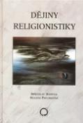Kniha: Dějiny religionistiky - Břetislav Horyna, Helena Pavlincová