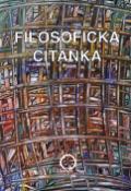 Kniha: Filosofická čítanka - Ivan Blecha