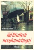 Kniha: Na křídlech nevyhnutelnosti - Darko Macner