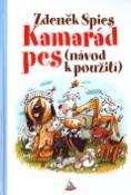 Kniha: Kamarád pes - návod k použití - Zdeněk Spies