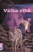Kniha: Válka vlků - Moira, kniha druhá - Henri Loevenbruck