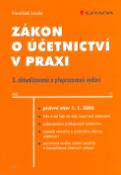 Kniha: Zákon o účetnictví v praxi - František Louša