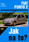 Kniha: Fiat Punto 2 od roku 1999 - Údržba a opravy automobilů č. 80 - Hans-Rüdiger Etzold