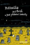 Kniha: Požíračka mrtvol a jiné příšerné historky - Ulf Palmenfelt