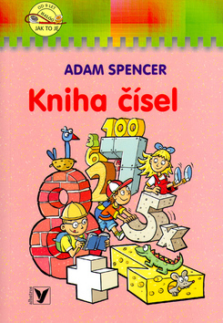 Kniha: Kniha čísel - Adam Spencer, Petr Morkes