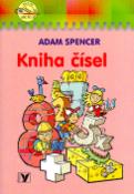 Kniha: Kniha čísel - Adam Spencer, Petr Morkes