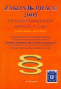 Kniha: Zákoník práce 2005 - úplné srovnávací znění, právní stav k 1.1.2005 - Jaroslav Jakubka, Pavel Michal
