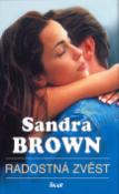 Kniha: Radostná zvěst - Sandra Brownová