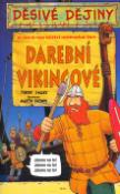 Kniha: Darební Vikingové - O čem se vám učitelé neodvažují říct - Terry Deary