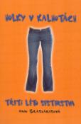Kniha: Holky v kalhotách - Třetí léto sesterstva - Ann Brasharesová