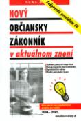 Kniha: Nový občiansky zákonnník v aktuálnom znení - Zodpovedá pravidlám EU - Martin Novotný