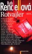 Kniha: Rotvajler - Ruth Rendellová