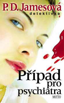 Kniha: Případ pro psychiatra - Phyllis D. Jamesová