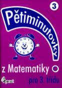 Kniha: Pětiminutovky z matematiky pro 3.třídu - Jaroslav Krček, Petr Šulc