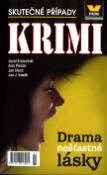 Kniha: Drama nešťastné lásky - Aleš Pivoda, Josef Kratochvíl, neuvedené