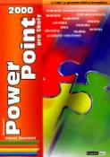 Kniha: PowerPoint 2000 pro školy - učebnice prezentačního manažeru - Pavel Navrátil