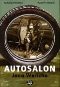 Kniha: Autosalon Jana Wericha - Mikuláš Moravec, Rudolf Truhlařík