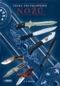 Kniha: Velká encyklopedie nožů - A. E. Hartink