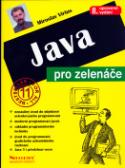 Kniha: JAVA pro zelenáče II. upravené vydání - Bestseller for all 11 - Miroslav Virius