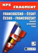 Kniha: Francouzsko - český, česko - francouzský slovník, gramatika, fráze - slovník gramatiky fráze - neuvedené, Vlasta Borovanová, Petra Kameníková