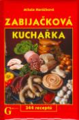 Kniha: Zabijačková kuchařka - 344 receptů - Miluše Horáčková