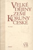 Kniha: Velké dějiny zemí Koruny české VII. - Svazek VII. 1526 - 1618 - neuvedené, Petr Vorel