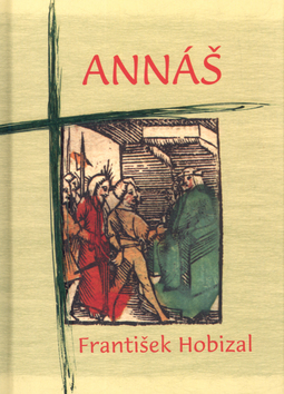 Kniha: Annáš - František Hobizal