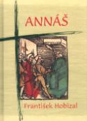 Kniha: Annáš - František Hobizal