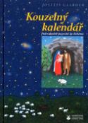 Kniha: Kouzelný kalendář - Podivuhodné putování do Betléma - Jostein Gaarder